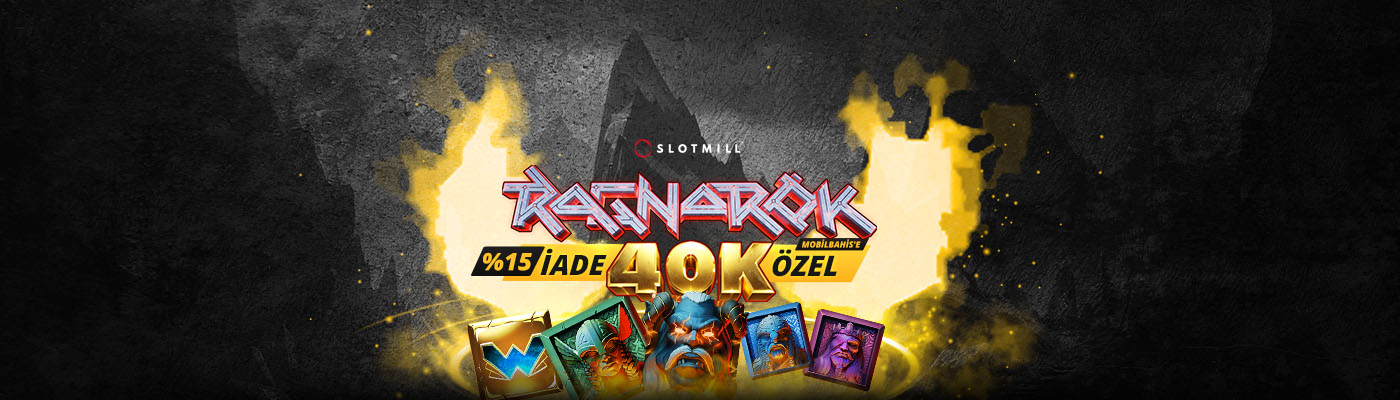 YENİ SLOTTAN FREE SPİN + İADE ragnarök slotmill